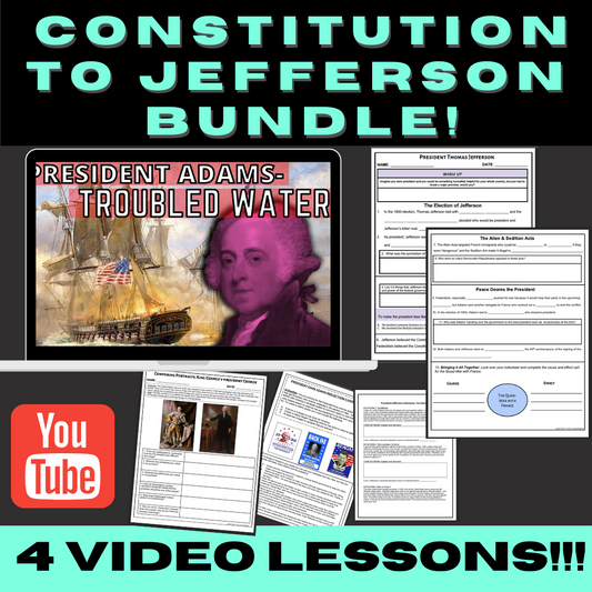 The Early Republic Unit Bundle | 4 Video Lessons