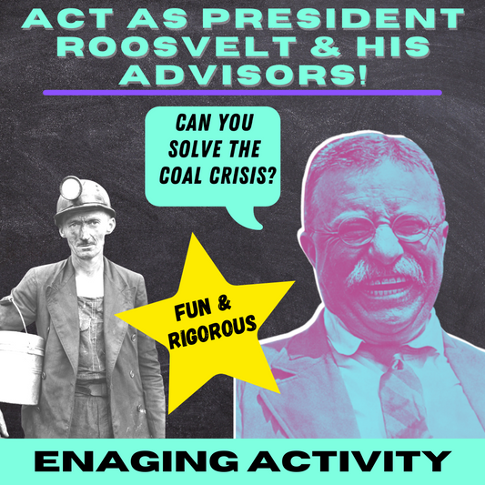 PRESIDENTIAL DECISIONS: ROOSEVELT & THE COAL STRIKE CRISIS